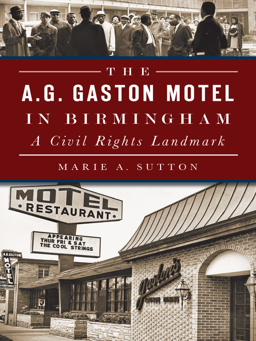 Title details for The A.G. Gaston Motel in Birmingham by Marie A. Sutton - Available